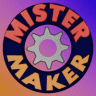 MisterMaker